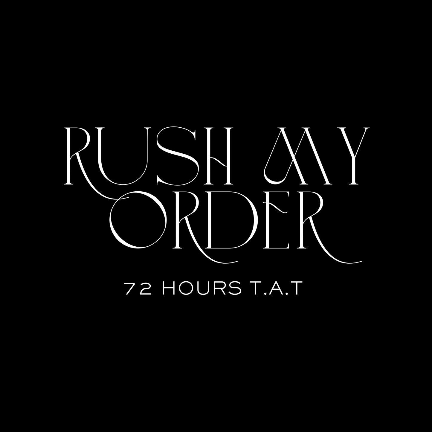 Rush my order