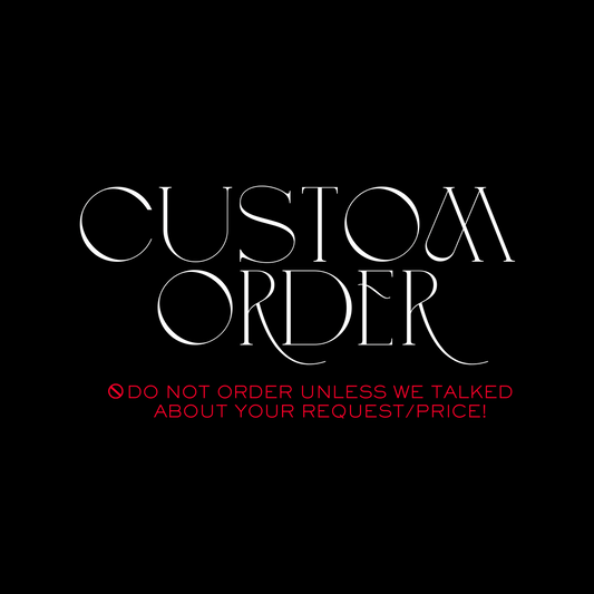 Custom Order